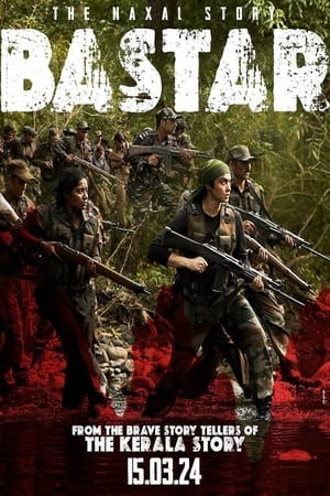 Bastar: The Naxal Story 2024 Hindi – –