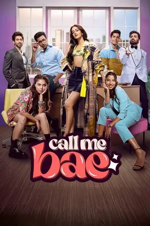 Call Me Bae 2024 Season 01 Hindi Audio [ALL EPISODES]